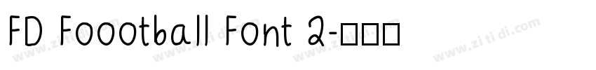 FD Foootball Font 2字体转换